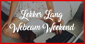 Lekker Lang Webcam Weekend Actie